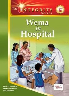 Wema in Hospital - Lumumba, Patrick; Nandwa, Rebecca; Kidombo, Pius