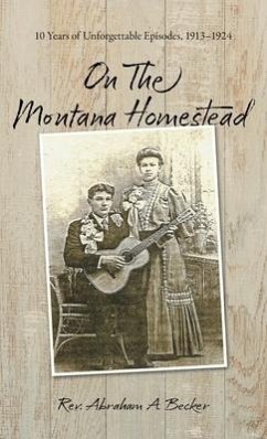 On the Montana Homestead - Becker, Abraham A On the Montana Homestead - Becker, Abraham A