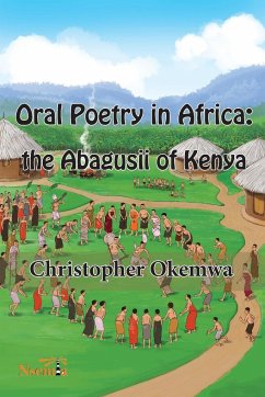Oral Poetry in Africa - Okemwa, Christopher
