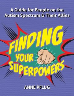 Finding Your Superpowers - Pflug, Anne