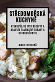 St¿edomo¿ská kuchyn¿ St¿edomo¿ská kuchyn¿