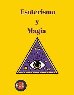 Esoterismo y Magia - Rubi, Alina A