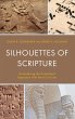 Silhouettes of Scripture - Bild 1