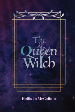 The Queen Witch - Mccollum, Hollis Jo