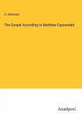 The Gospel According to Matthew Expounded