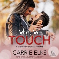 When We Touch - Elks, Carrie