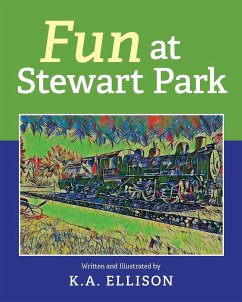 Fun at Stewart Park - Ellison, K. A.