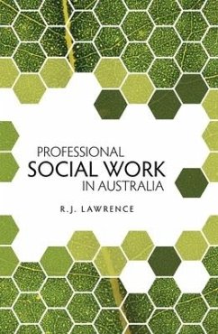 Professional Social Work in Australia - Lawrence, R. J.