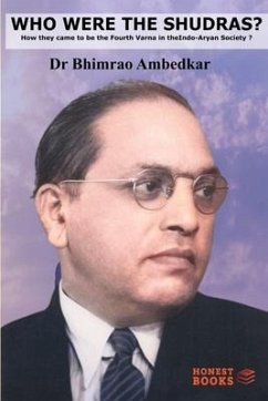 Who Were the Shudras? - Ambedkar, Bhimrao