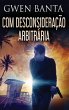 Com Desconsideração Arbitrária - Bild 1
