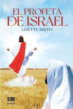 El profeta de Israel - Brito, Lisette