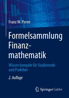 Formelsammlung Finanzmathematik - Peren, Franz W.
