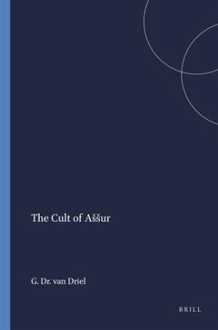 The Cult of Assur - Driel, G van