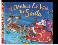 A Christmas Eve Wish for Santa - Adamson, Deb