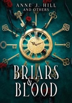 Briars & Blood - Hill, Anne J.; Thornhill, L. a.; Skinner, Julia