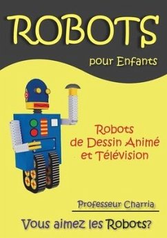 Robots de Dessin Animé et de Télévision - Charria, Professeur