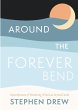 Around the Forever Bend - Bild 1