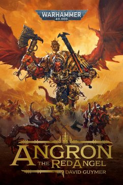 Angron: The Red Angel - Guymer, David