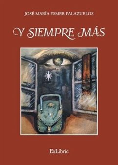 Y siempre más - Ysmer Palazuelos, José María