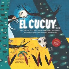 El Cucuy... and other spooky legends from Latin American folklore - Reynoso, Naibe