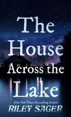 The House Across the Lake - Sager, Riley