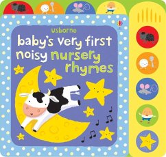 Baby's Very First Noisy Nursery Rhymes - Watt, Fiona