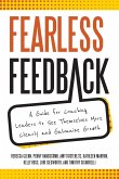 Fearless Feedback