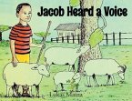 Jacob Heard a Voice