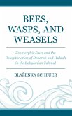 Bees, Wasps, and Weasels