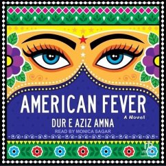 American Fever - Amna, Dur E. Aziz