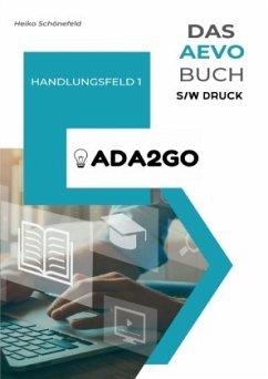 Das AEVO-Buch - Handlungsfeld 1 - s/w - Schönefeld, Heiko