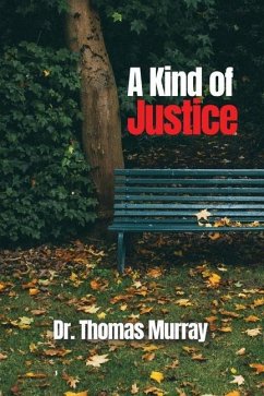 A Kind of Justice - Murray, Thomas