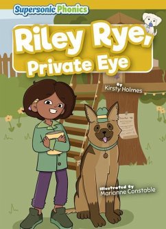 Riley Rye, Private Eye - Holmes, Kirsty