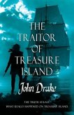 The Traitor of Treasure Island: The truth at last