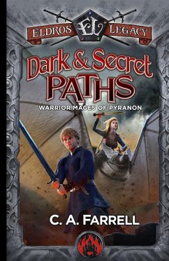 Dark and Secret Paths - Farrell, C. A.