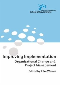 Improving Implementation: Organisational Change and Project Management
