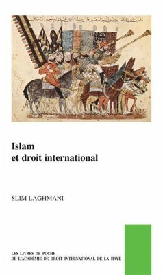 Islam Et Droit International - Laghmani, Slim