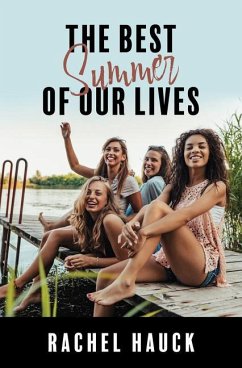 The Best Summer of Our Lives - Hauck, Rachel