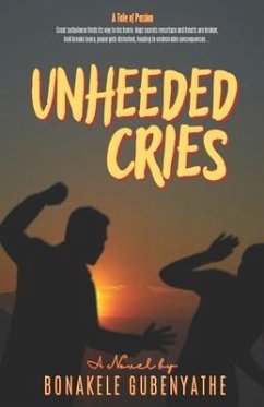 Unheeded Cries - Gubenyathe, Bonakele