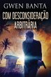 Com Desconsideração Arbitrária - Bild 1