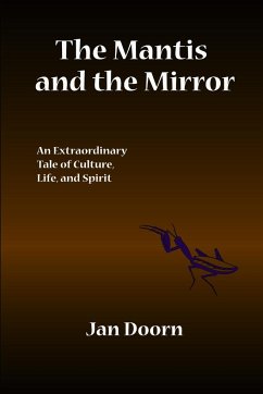 The Mantis and the Mirror - Doorn, Jan