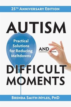 Autism and Difficult Moments, 25th Anniversary Edition - Myles, Brenda Smith