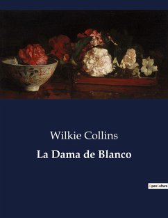 La Dama de Blanco - Collins, Wilkie