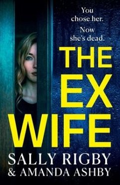 The Ex-Wife - Rigby, Sally; Ashby, Amanda