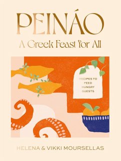 Peinao: A Greek feast for all - Moursellas, Helena; Moursellas, Vikki