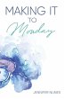 Making It to Monday - Bild 1