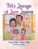 Féli's Lineage of Love Lessons