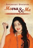 Meera & Me: Love Songs of Meerabai