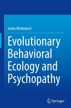 Evolutionary Behavioral Ecology and Psychopathy - Me_edovic, Janko