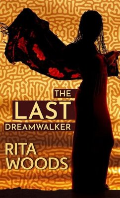 The Last Dreamwalker - Woods, Rita